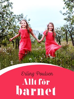 cover image of Allt för barnet